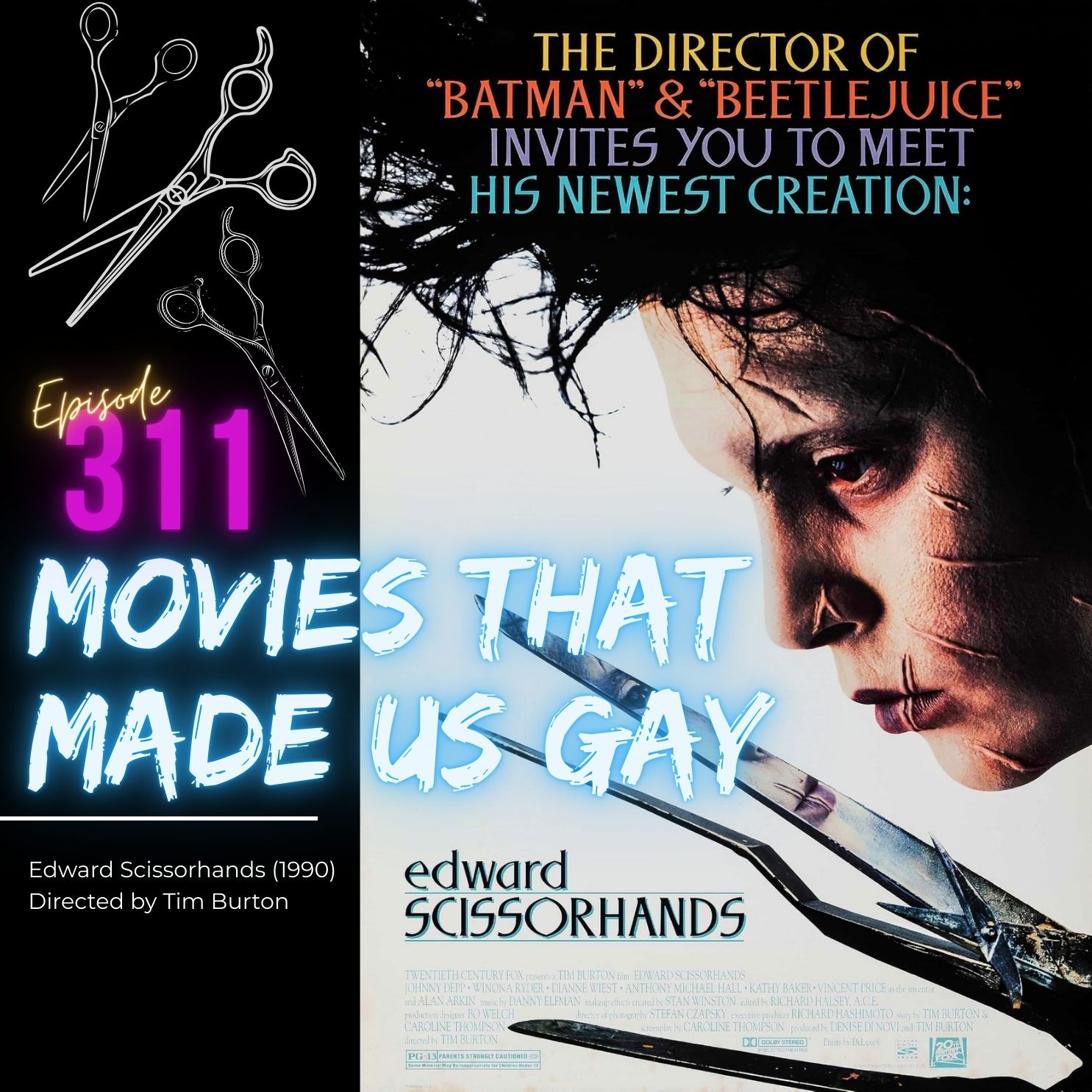 311. Edward Scissorhands directed by Tim Burton
