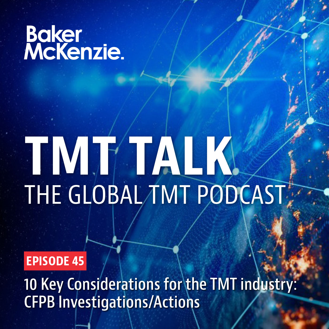 10 Key Considerations for the TMT industry: CFPB Investigations/Actions