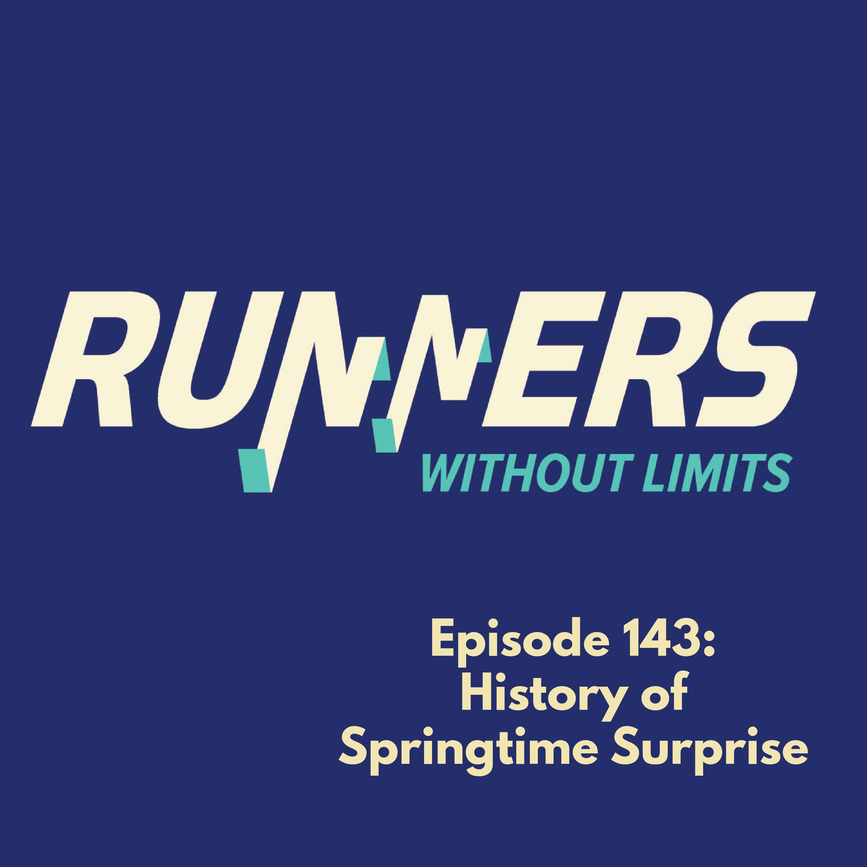Ep 143: The History of the Springtime Surprise Races
