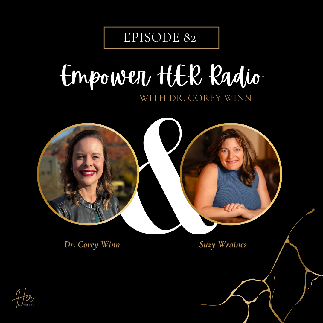 Empower HER Radio with Dr. Corey Winn