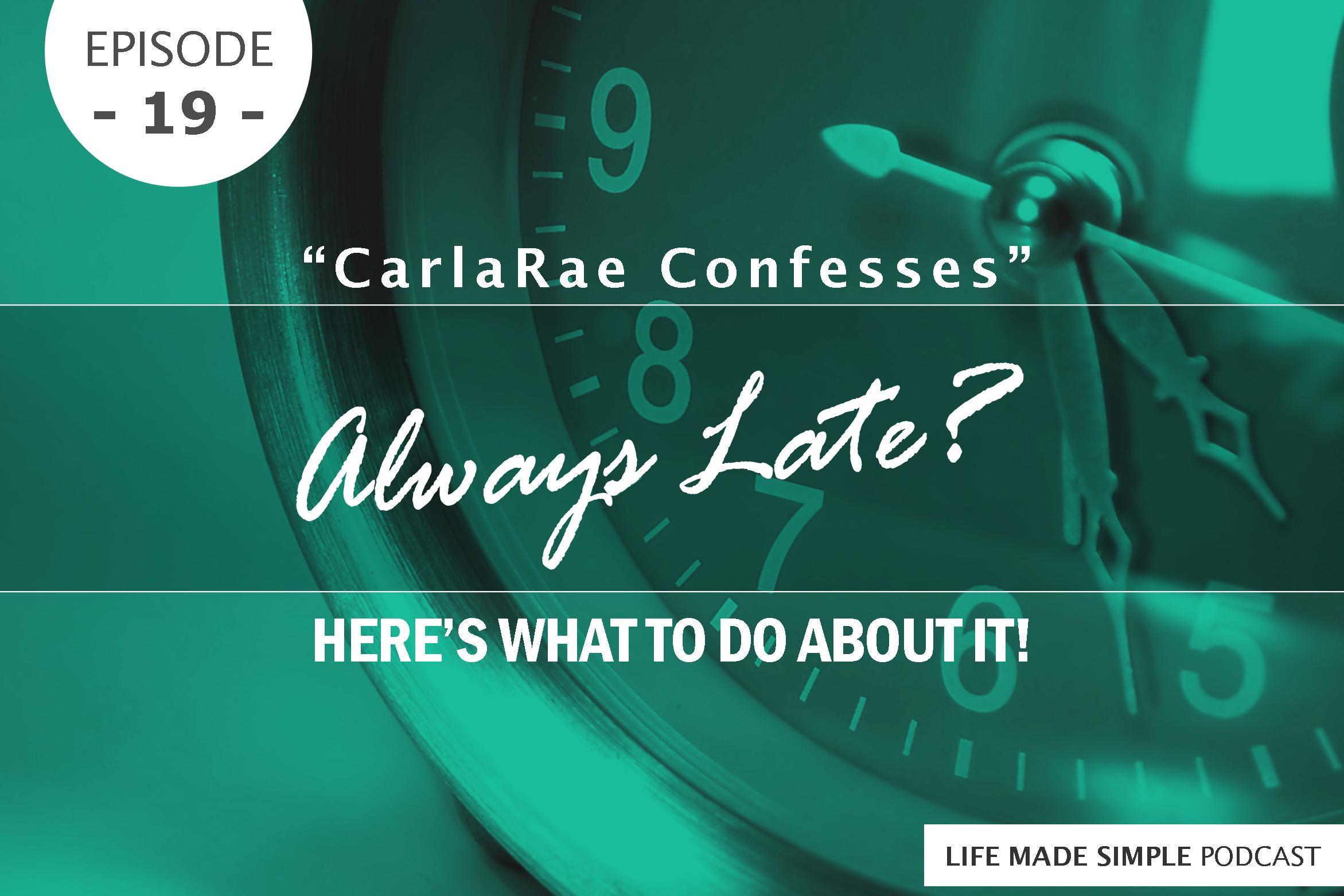 Life Made Simple with CarlaRae