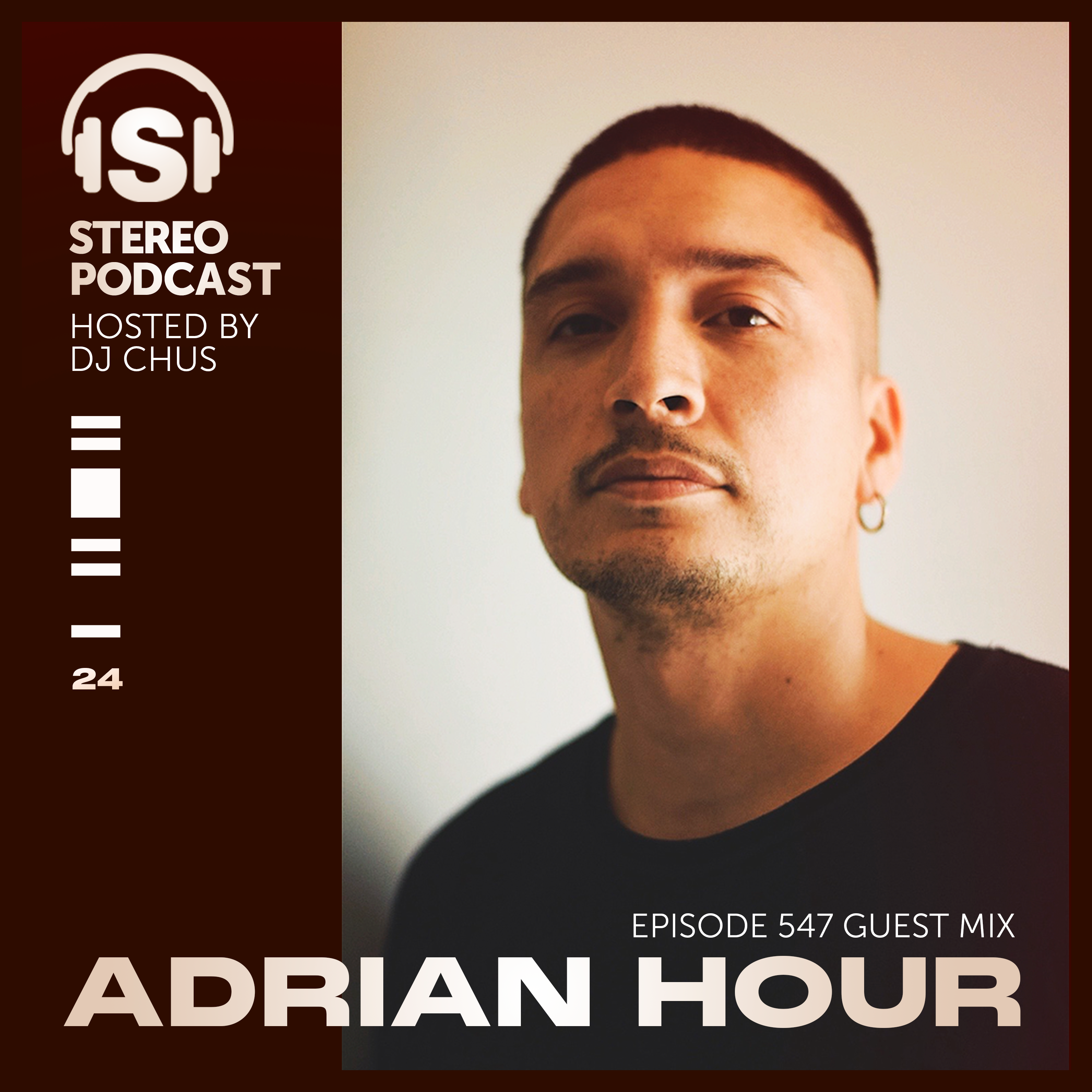 cover of episode ADRIAN HOUR Stereo Productions Podcast 547