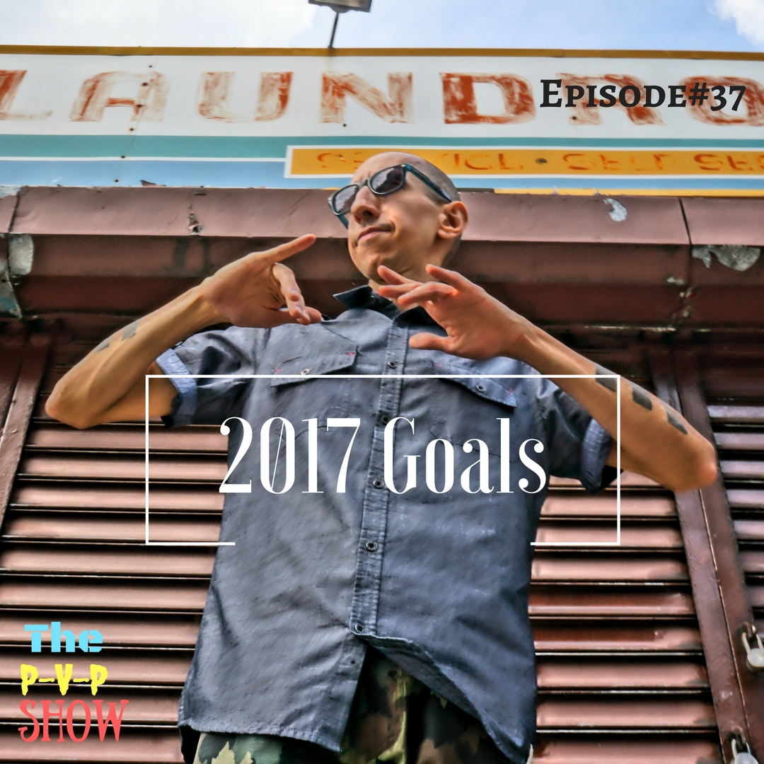 Episode#37 2017 Goals