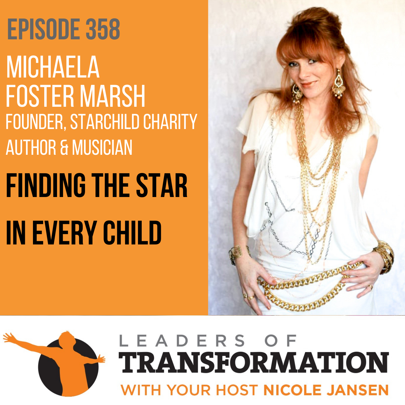 358: Michaela Foster Marsh: Finding The Star in Every Child