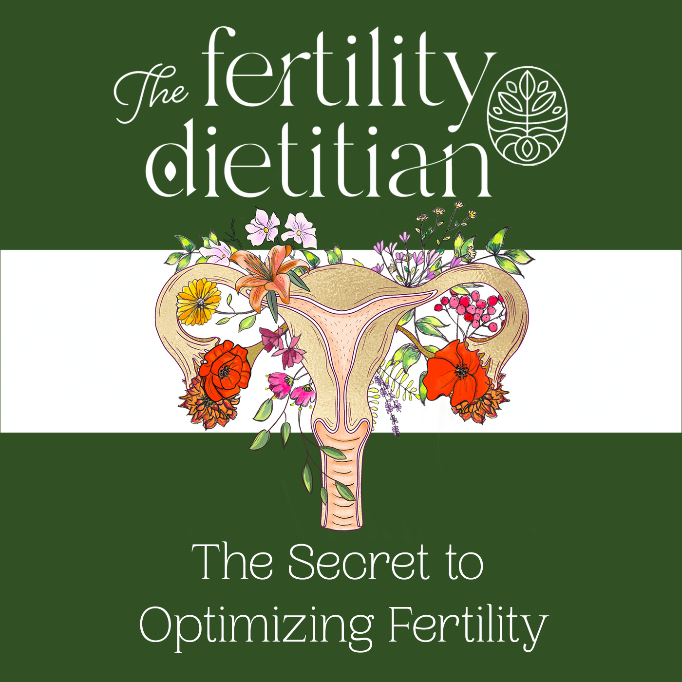 The Fertility Dietitian | Functional Fertility Info in your Ears