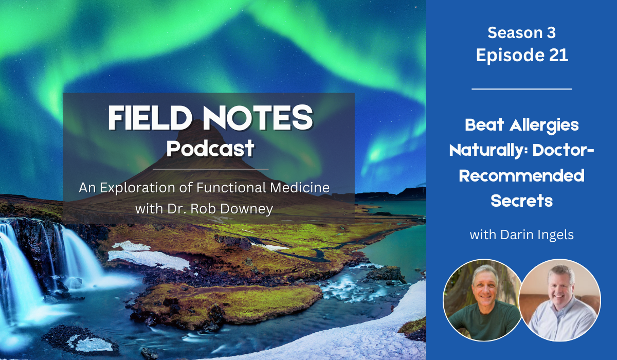 Field Notes: An Exploration of Functional Medicine