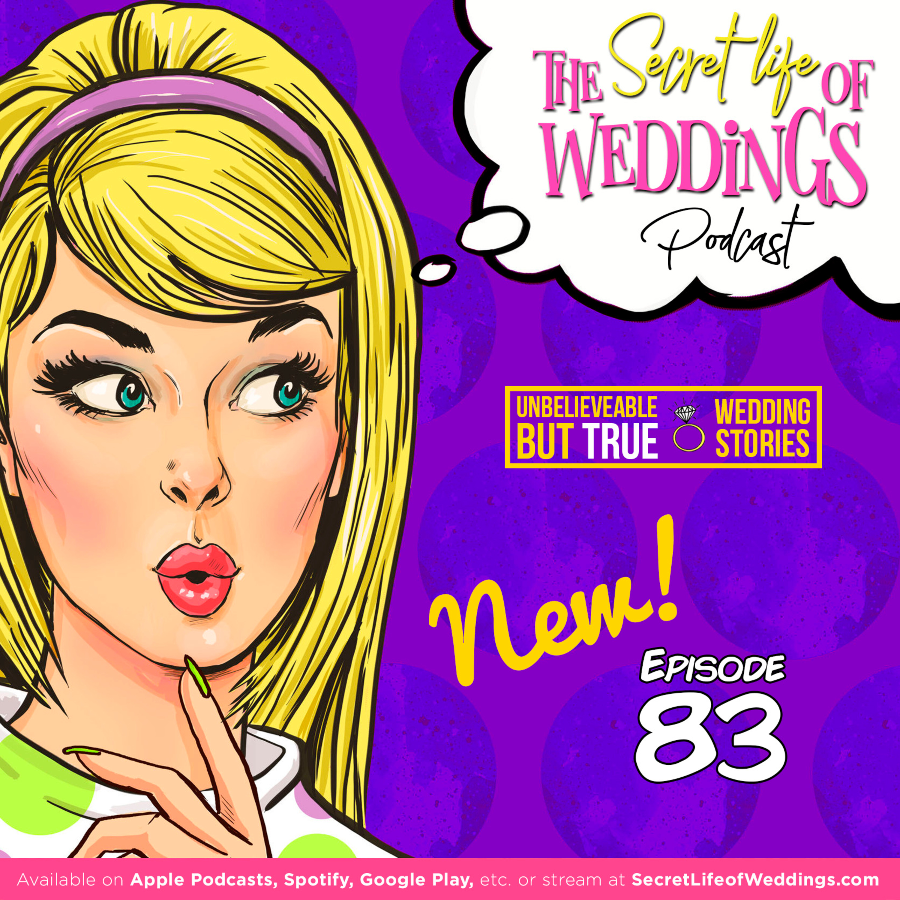 The Secret Life of Weddings