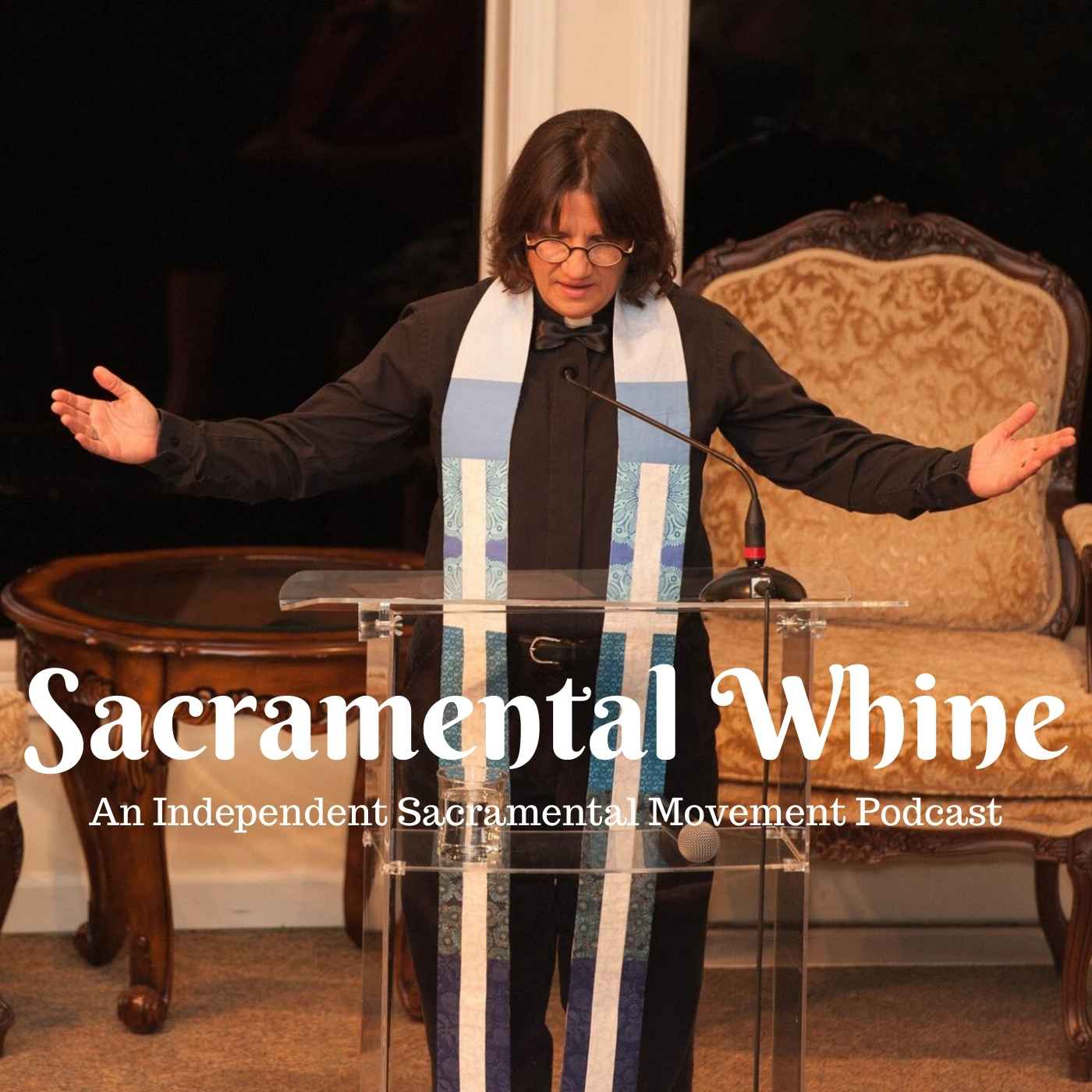 Sacramental Whine