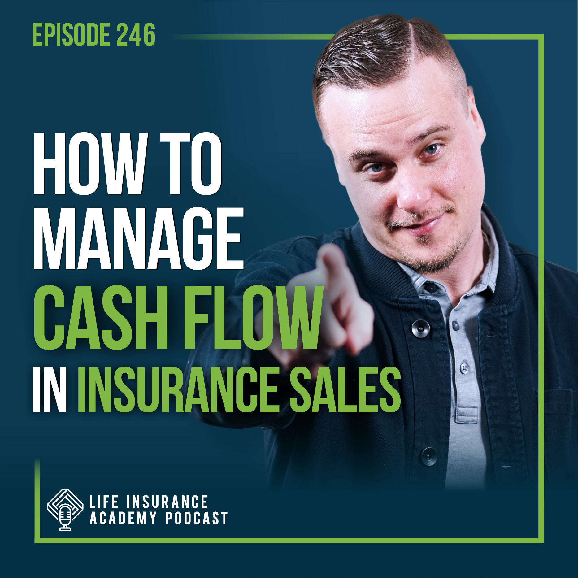 Selling Life Insurance: How to Manage Cash Flow in Insurance Sales