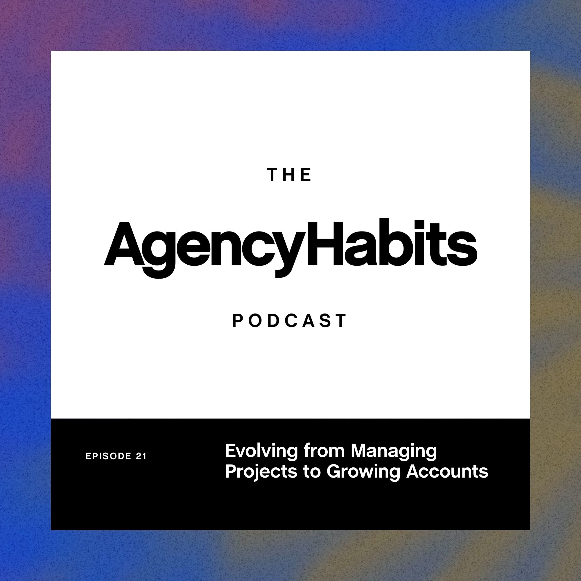 The AgencyHabits Podcast
