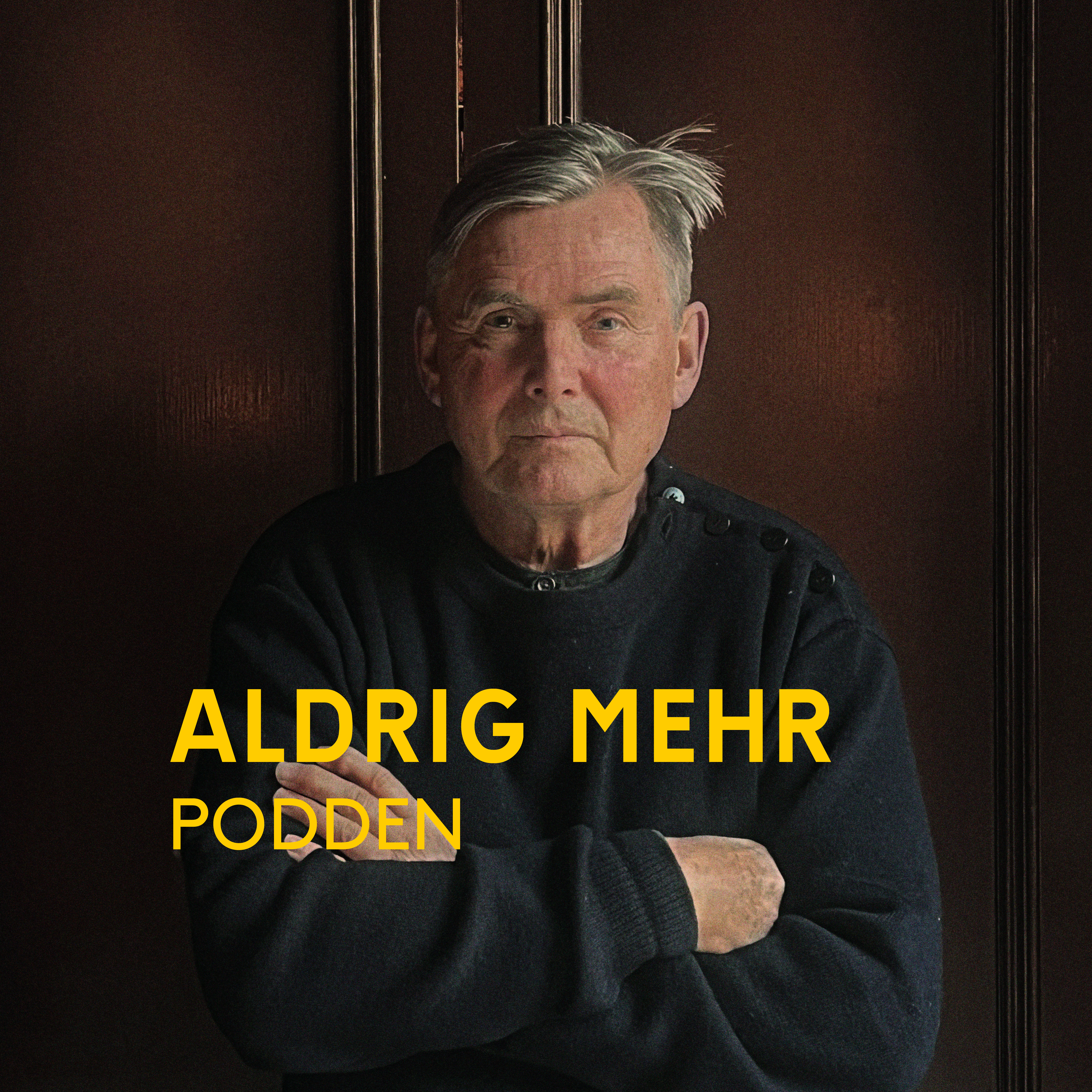 Aldrig Mehr podden