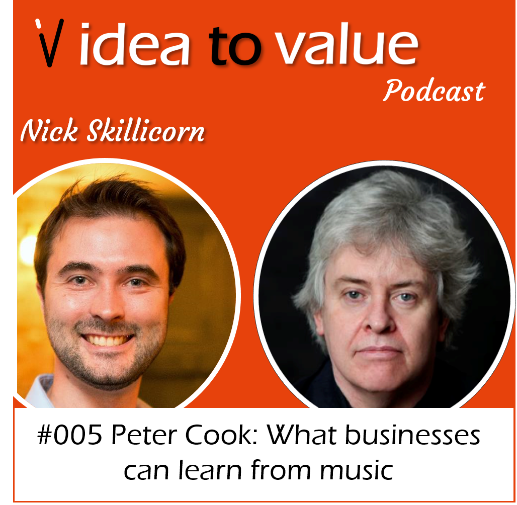 #005 Peter Cook - What businesses can learn from music
