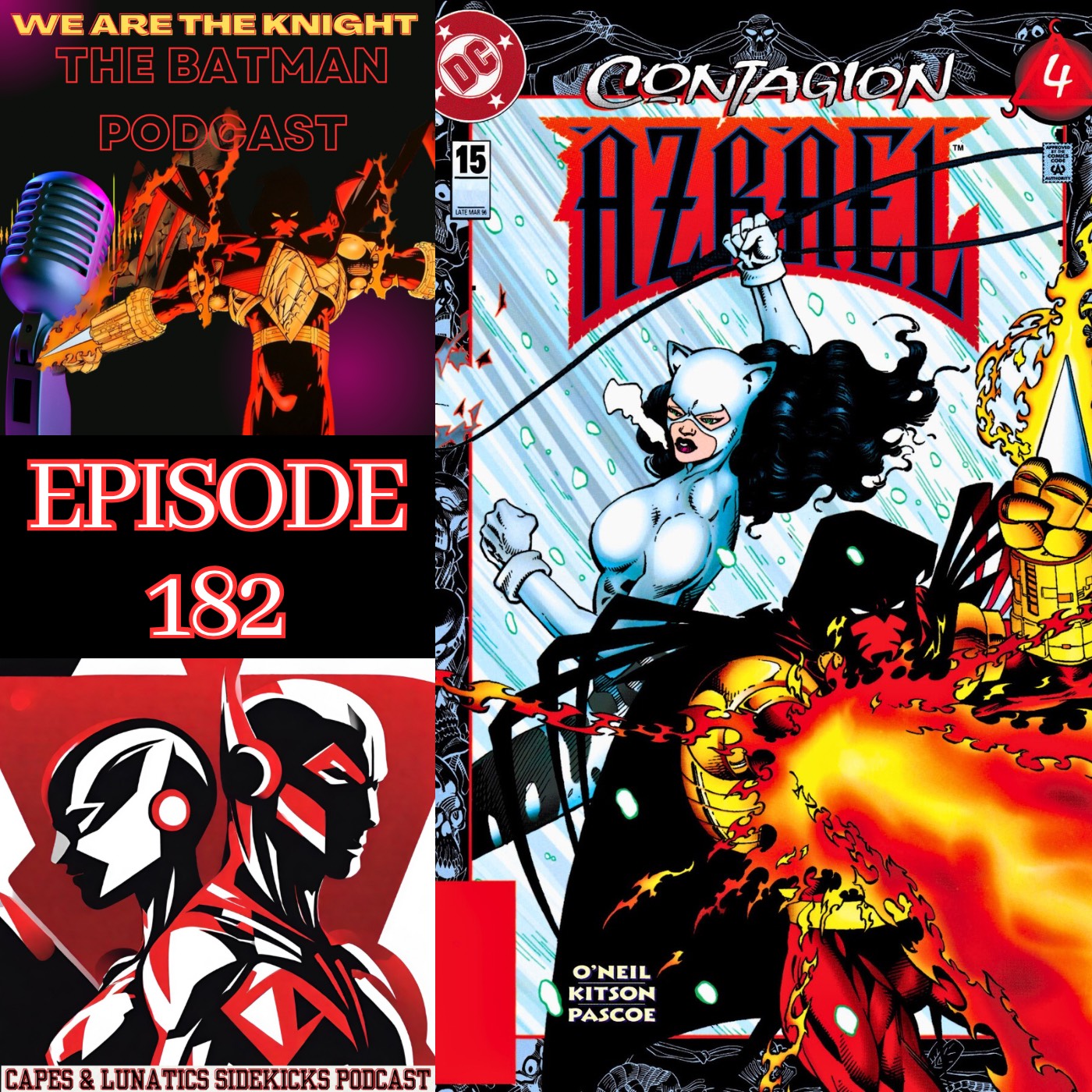 We Are The Knight Ep #182: Azrael - Contagion