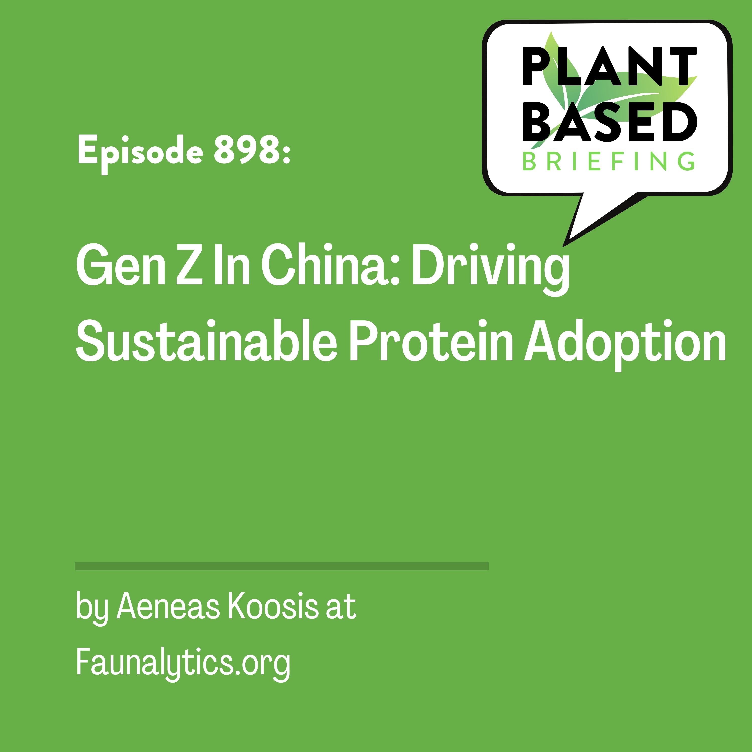898: Gen Z In China: Driving Sustainable Protein Adoption by Aeneas Koosis at Faunalytics.org