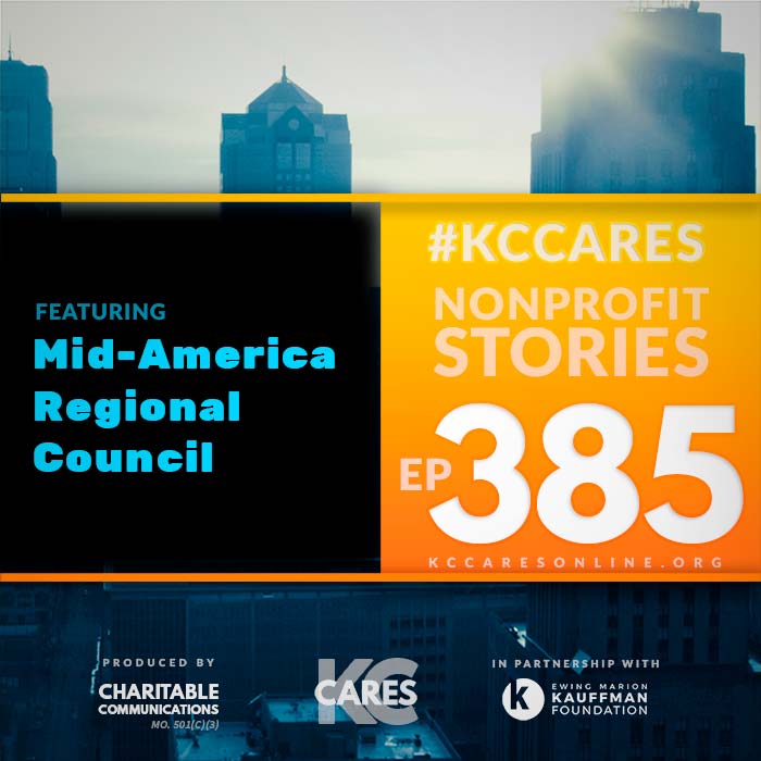 KC Cares EP 385 | Mid-America Regional Council