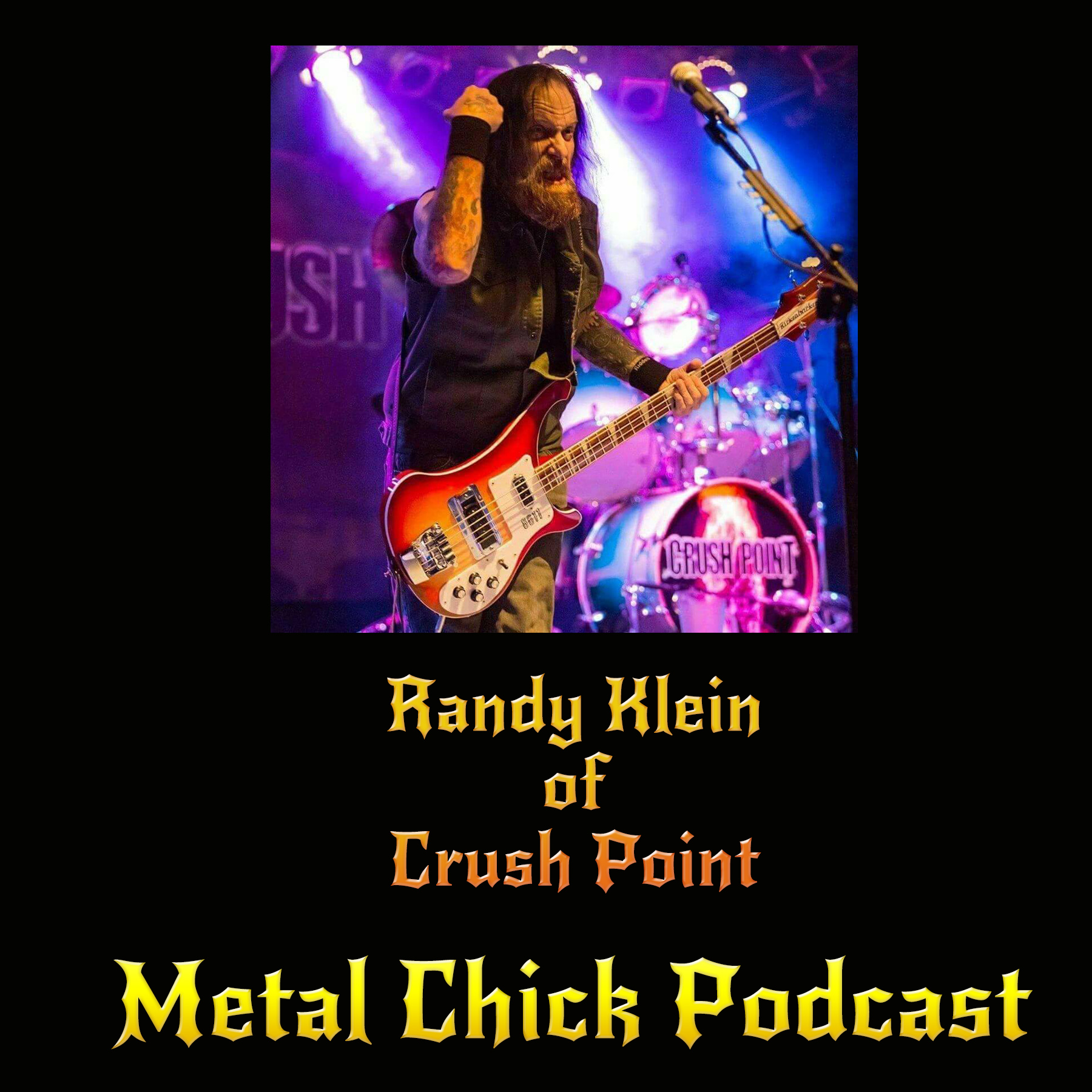 041 - Randy Klein of Crush Point - Milwaukee Metal Chick