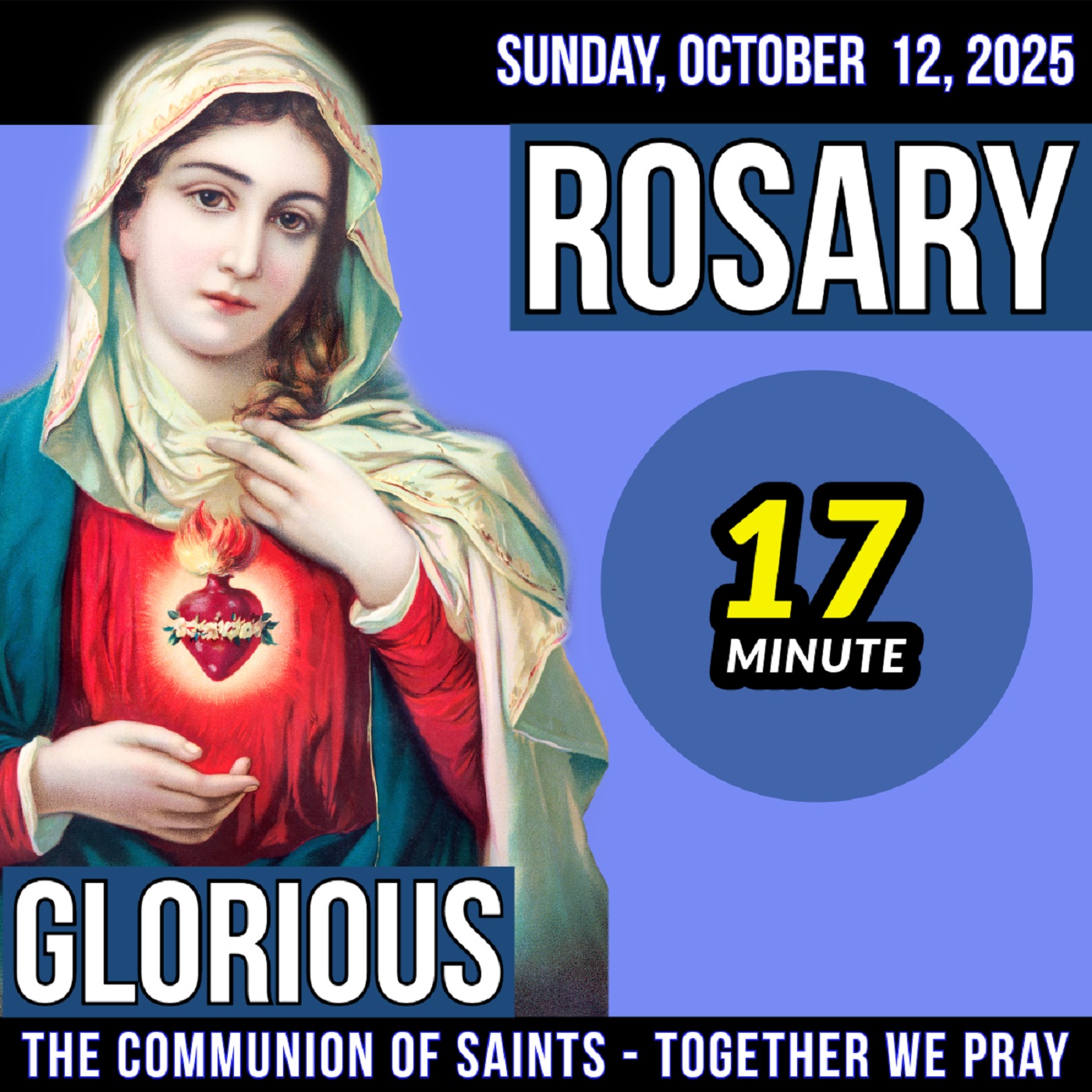 TODAY'S ROSARY for SUNDAY, OCTOBER 12, 2025 - Glorious Mysteries -