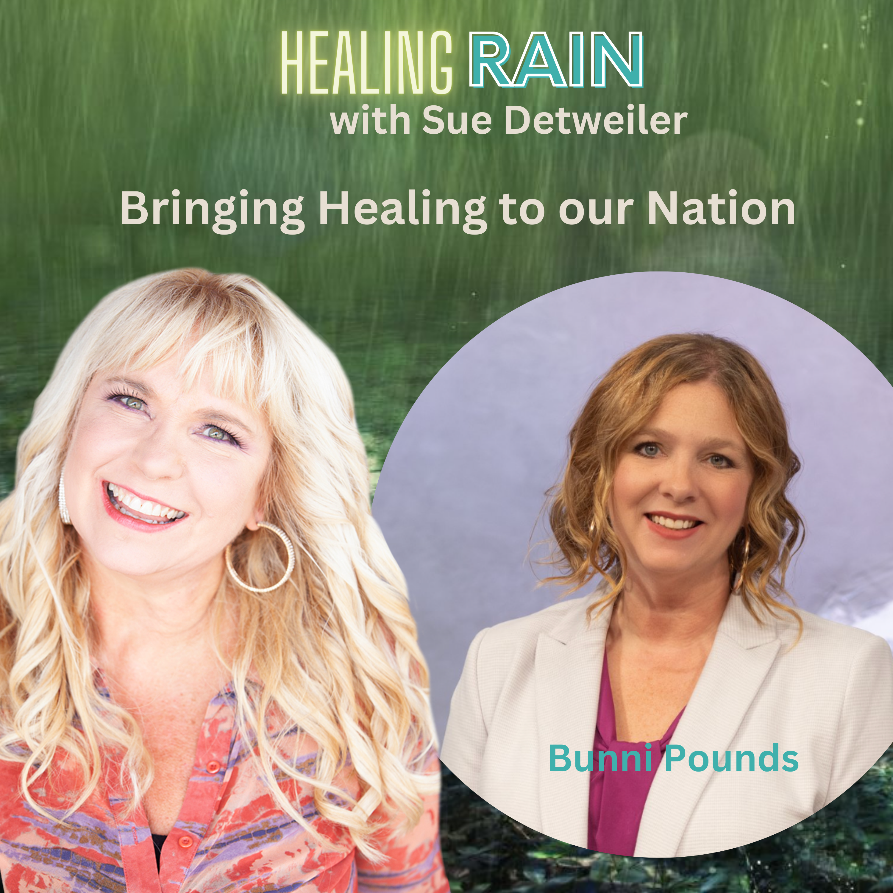 Healing Rain with Sue Detweiler