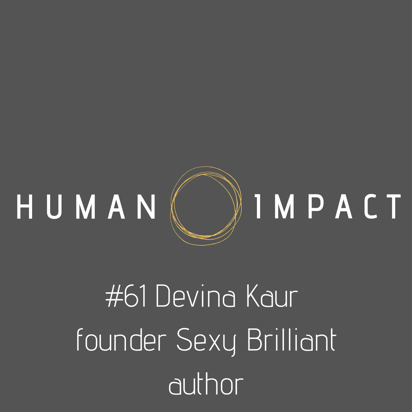 Human Impact with Ed Andrew