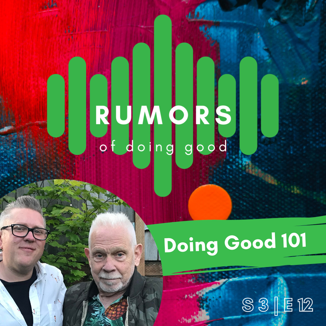 Rumors of Doing Good