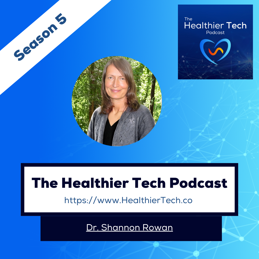 The Healthier Tech Podcast