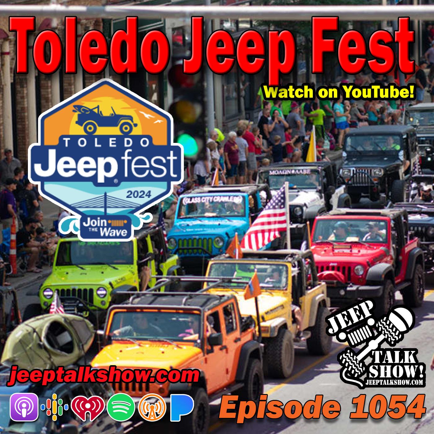 Episode 1054 - Toledo Jeep Fest