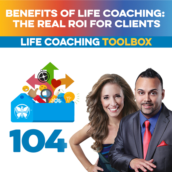 Benefits of Life Coaching: The Real Return on Investment for Clients
