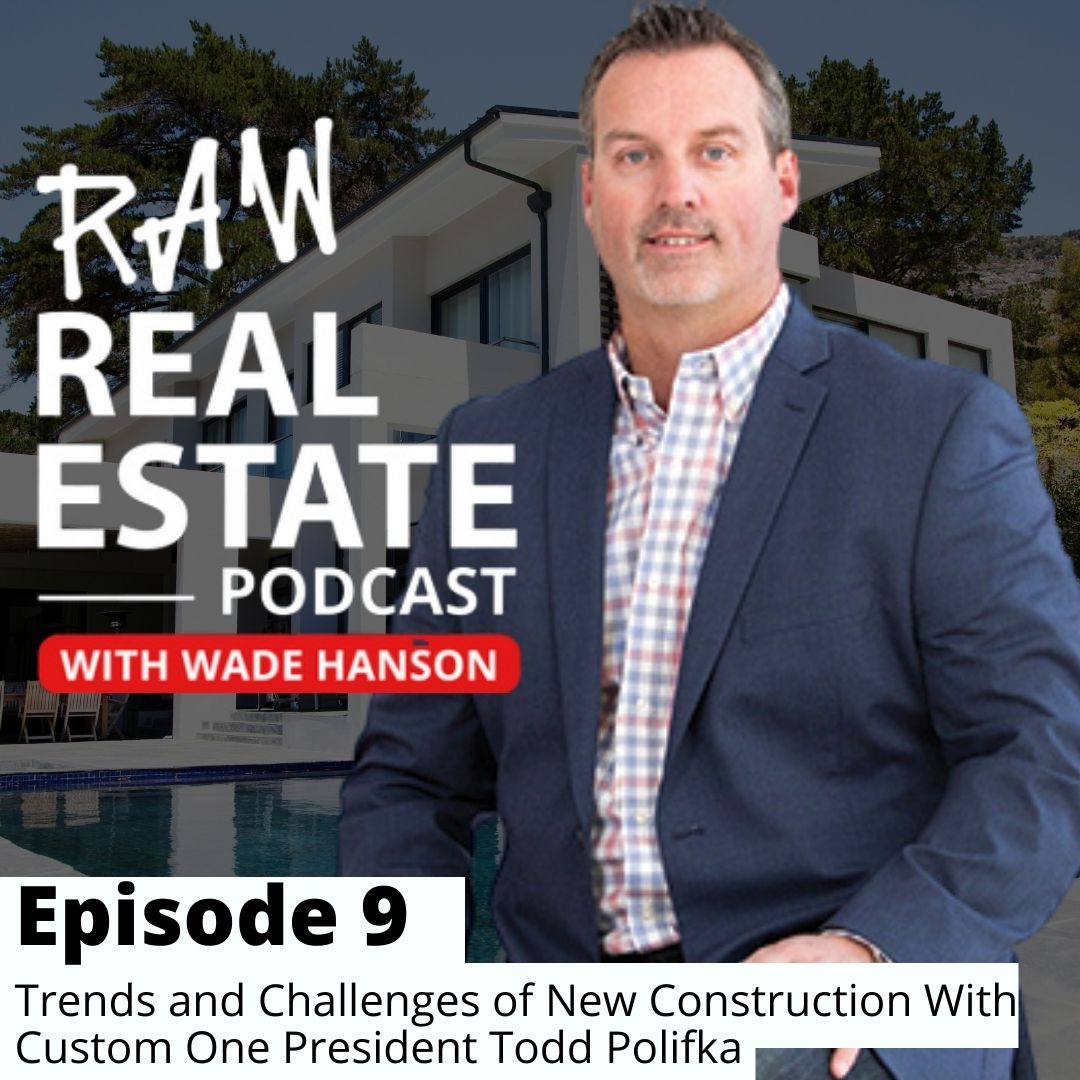 Raw Real Estate with Wade Hanson