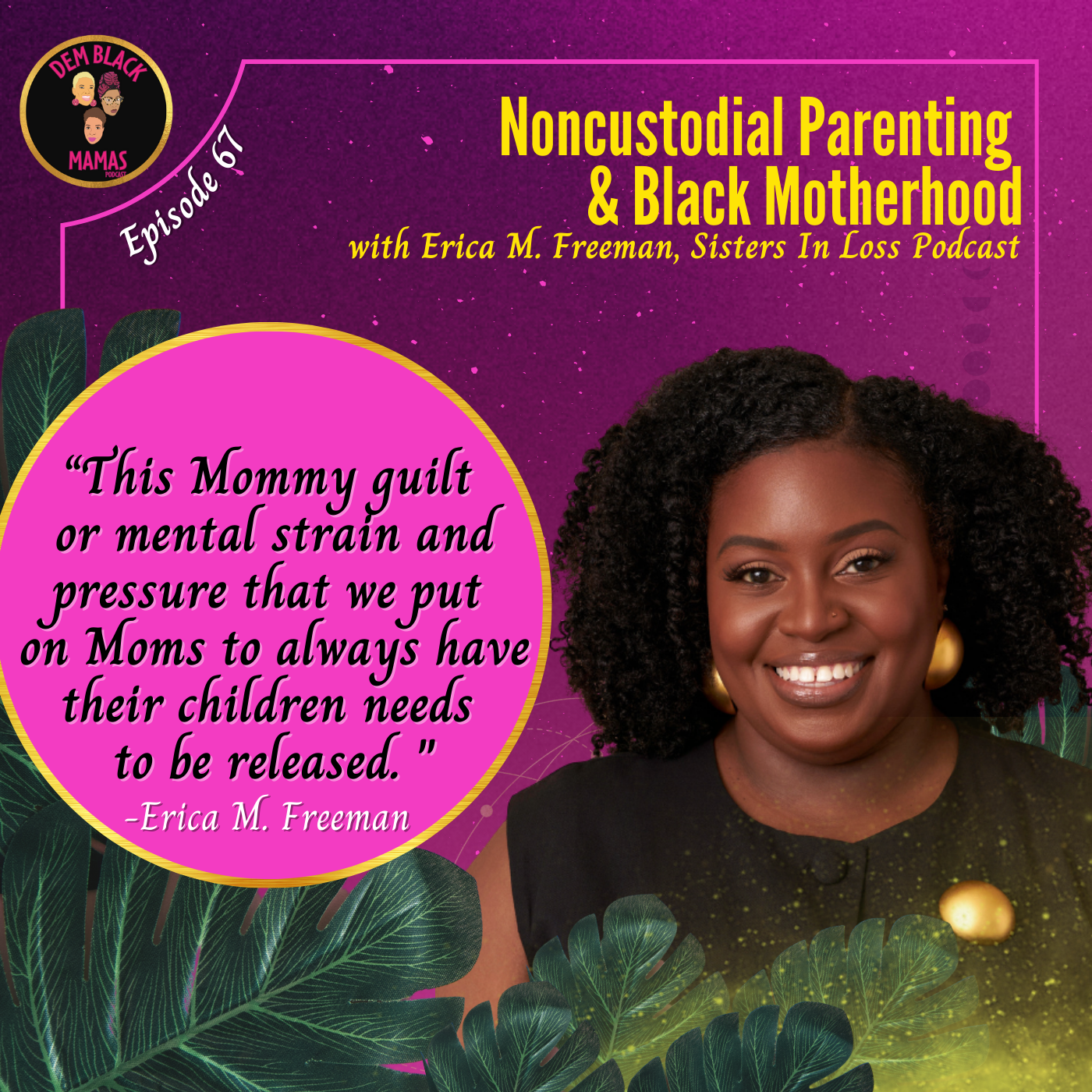 Dem Black Mamas Podcast
