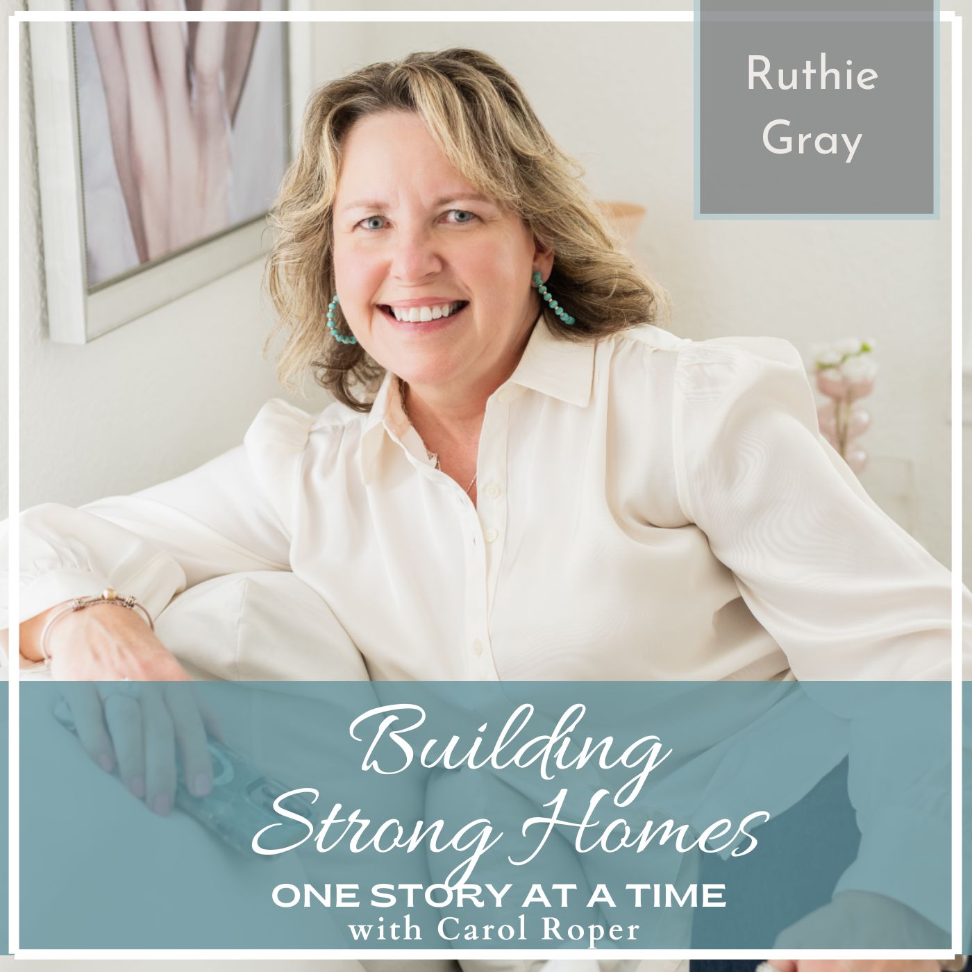 Finding Your Purpose in the Empty Nest Years with Ruthie Gray