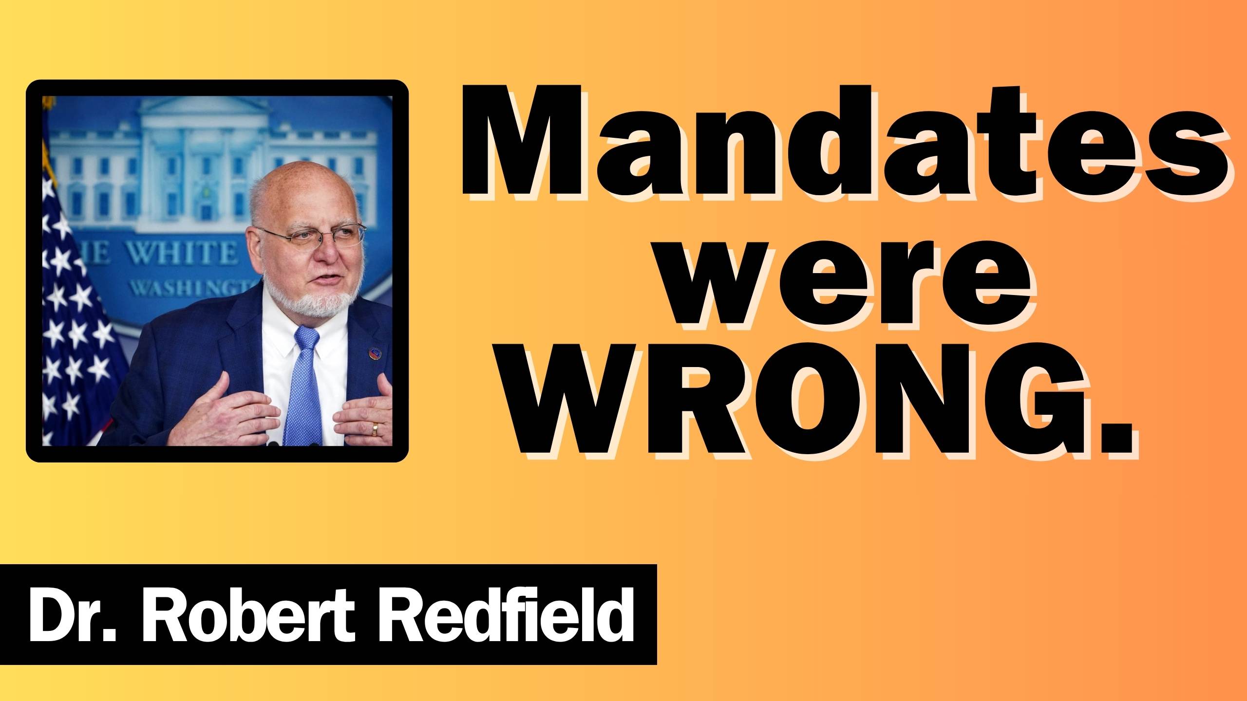 Dr. Redfield Breaks His Silence — Long COVID, Cancer & Vaccines