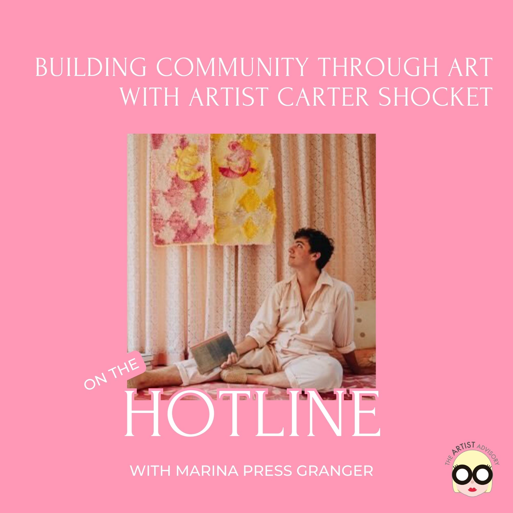 The Artist Advisory Hotline