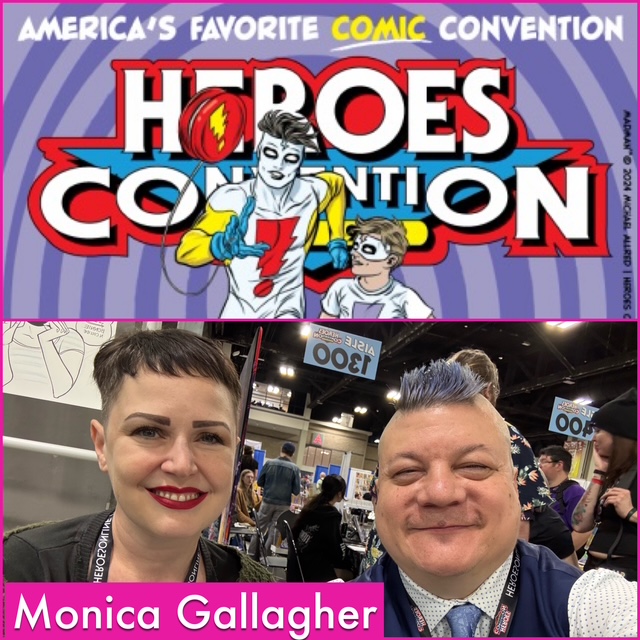 Episode 1623 - Heroes Con: Monica Gallagher!