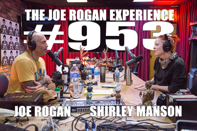 The Joe Rogan Experience #953 - Shirley Manson