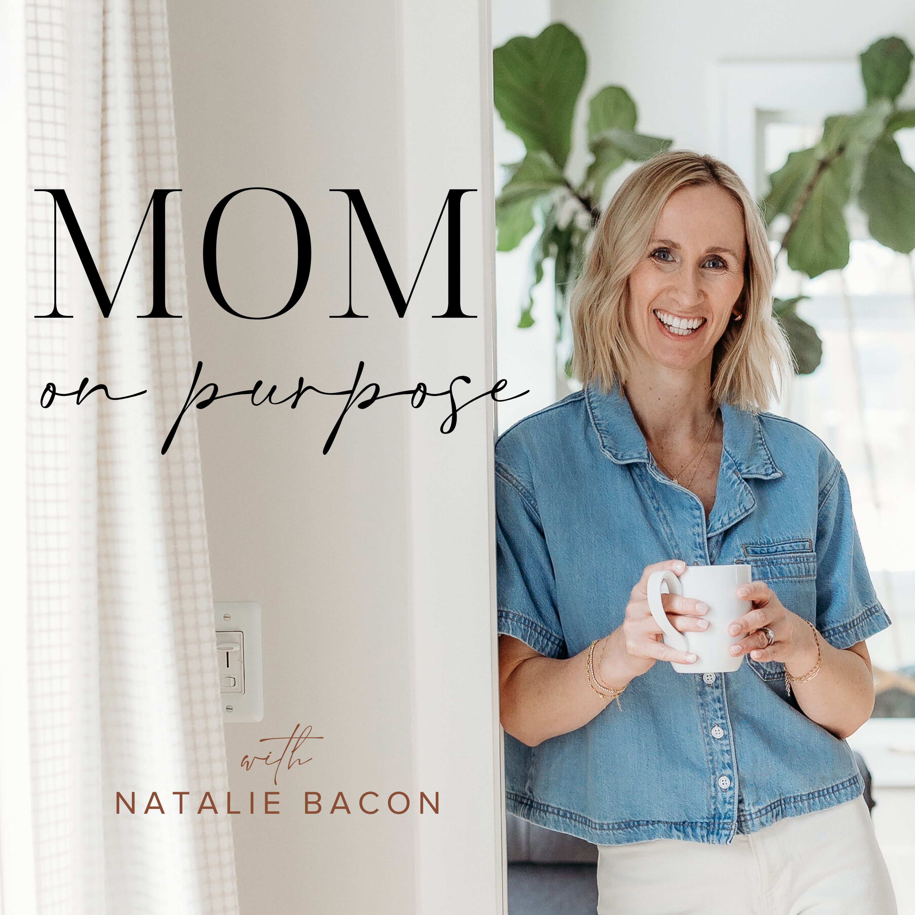 Mom On Purpose With Natalie Bacon