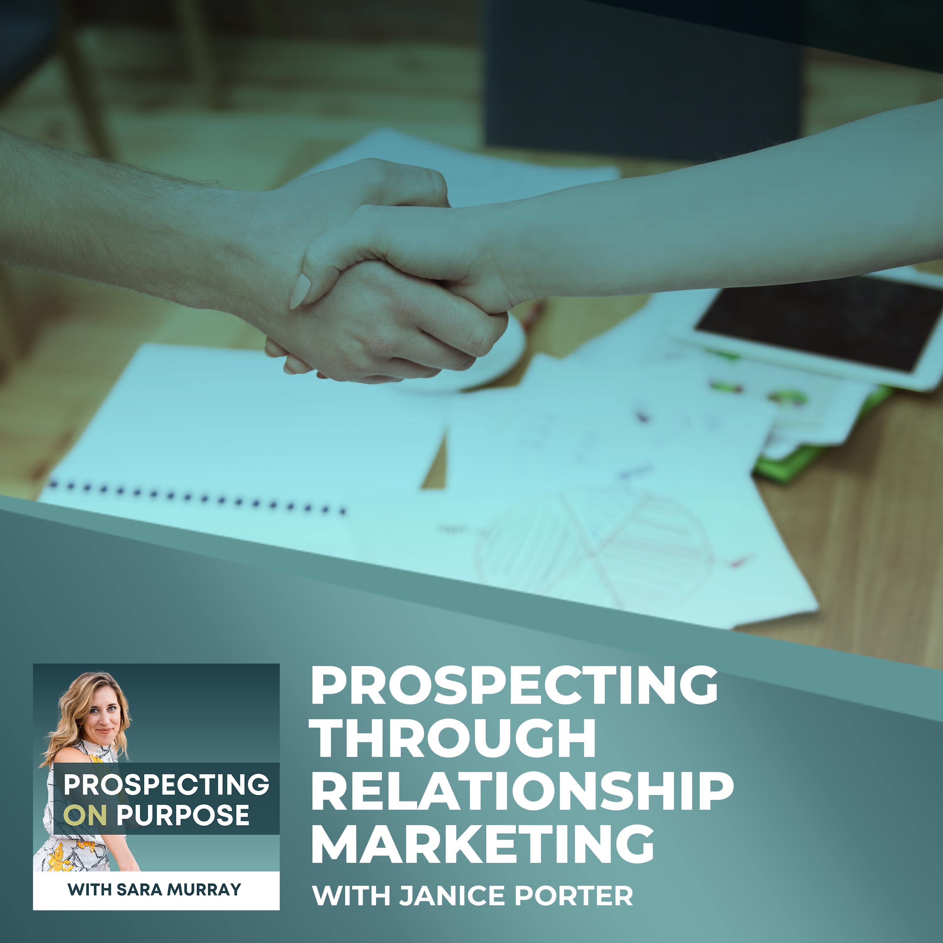 Prospecting on Purpose