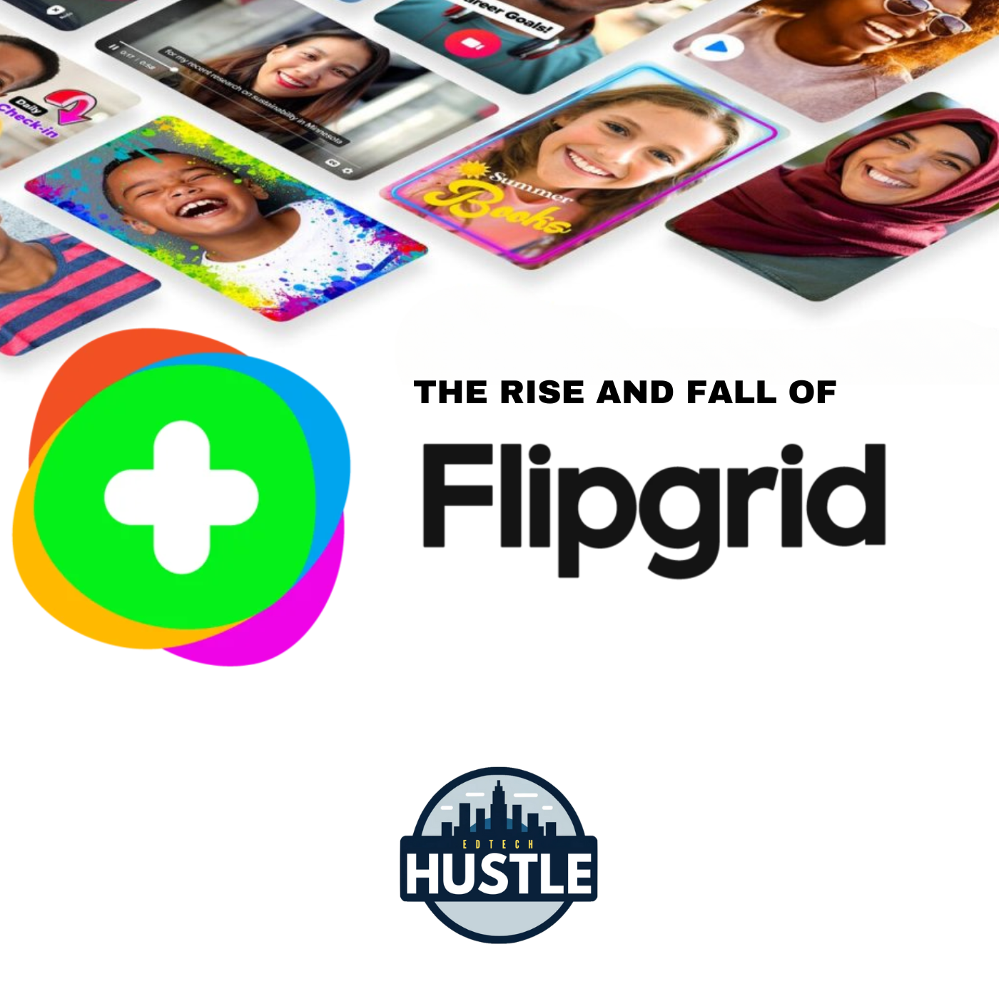 007. The Rise and Fall of Flipgrid