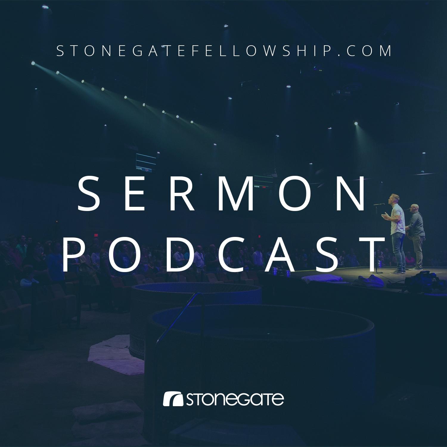 Stonegate Sermon Podcast