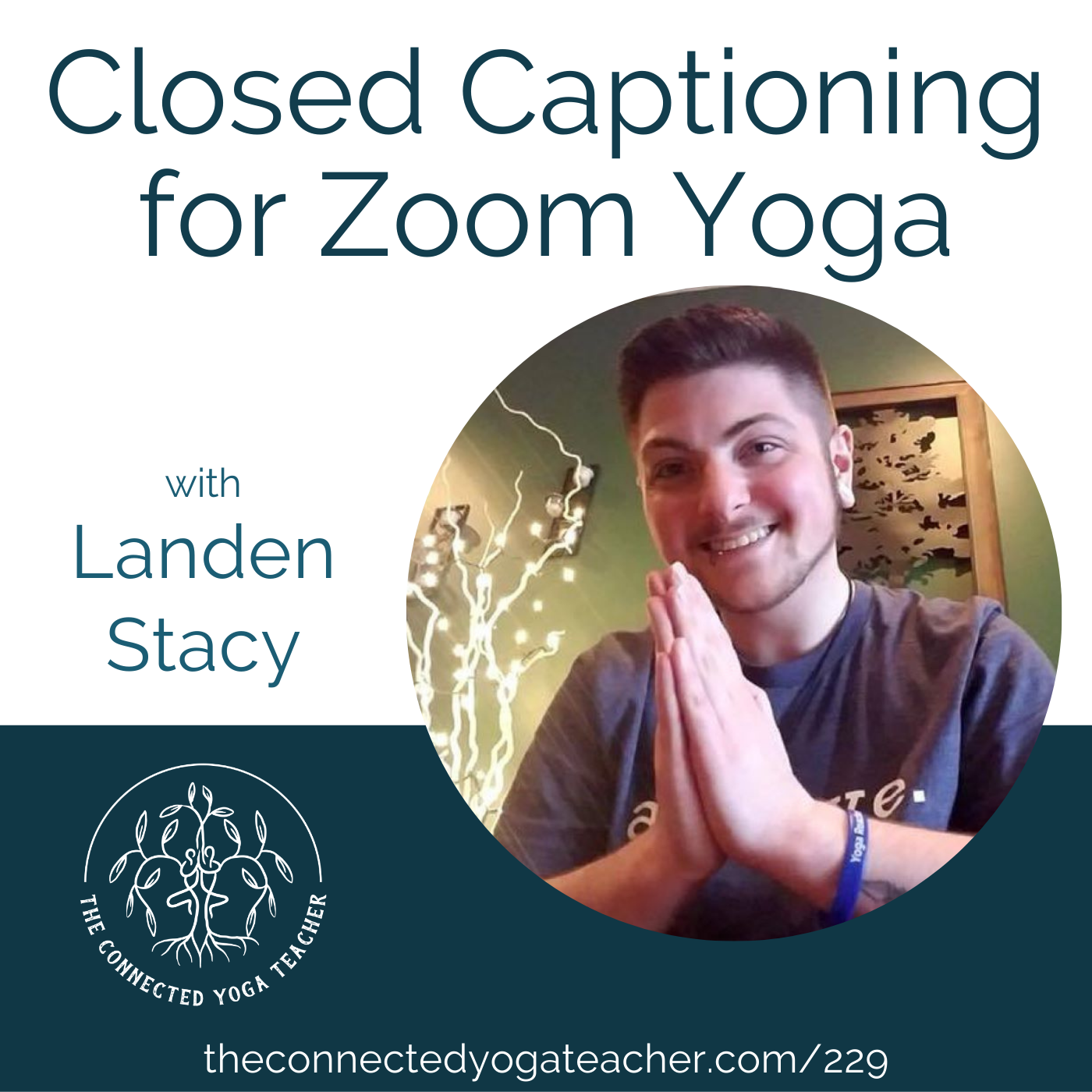 The Connected Yoga Teacher Podcast