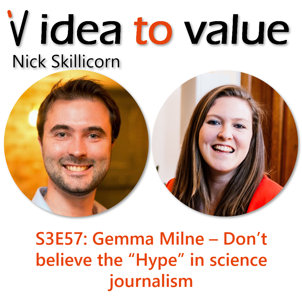 Podcast S3E57: Gemma Milne - Dont believe the Hype in science journalism