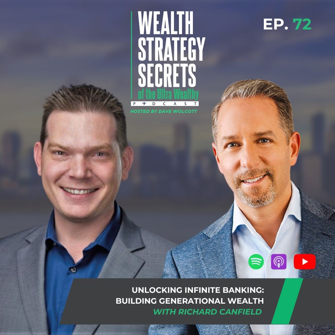 cover of episode Unlocking Infinite Banking: Building Generational Wealth with Richard Canfield