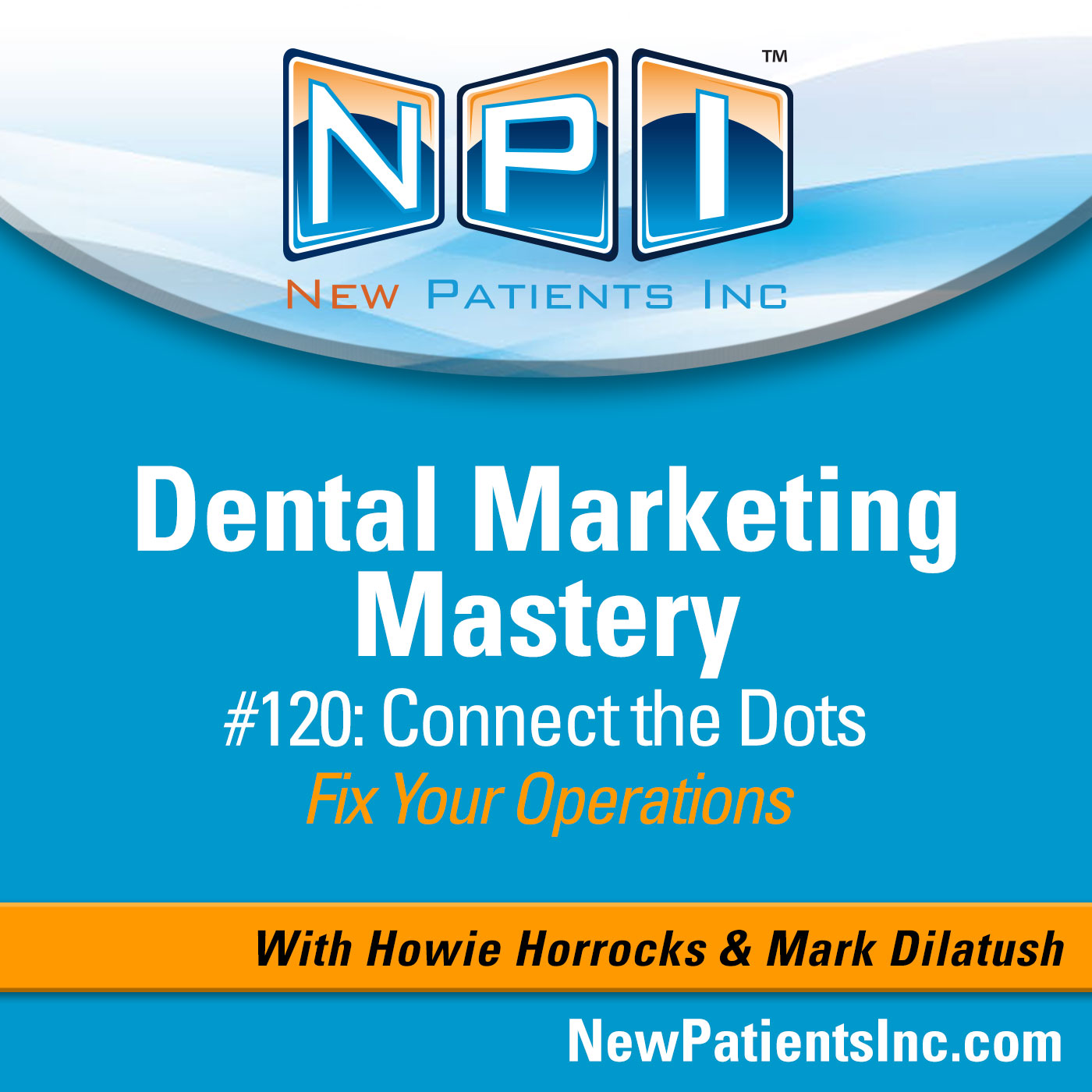 Dental Marketing Mastery