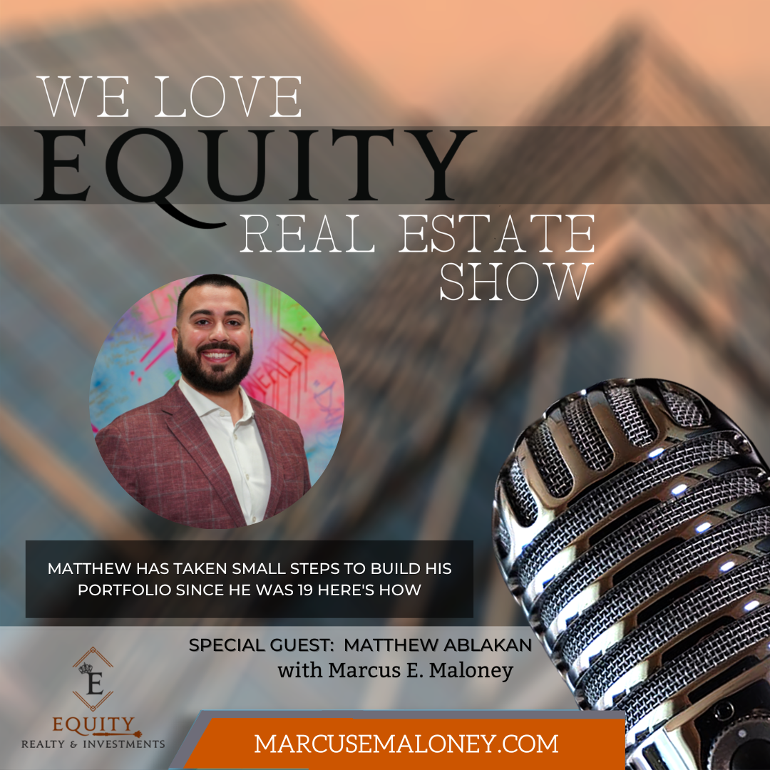 We Love Equity Real Estate Show