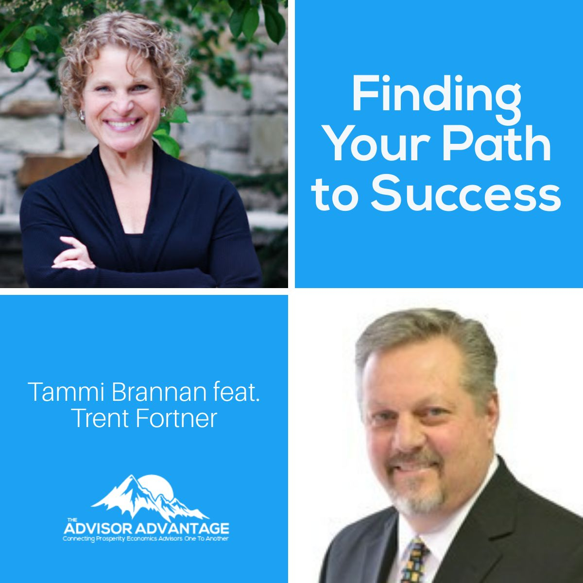 The Advisor Advantage
