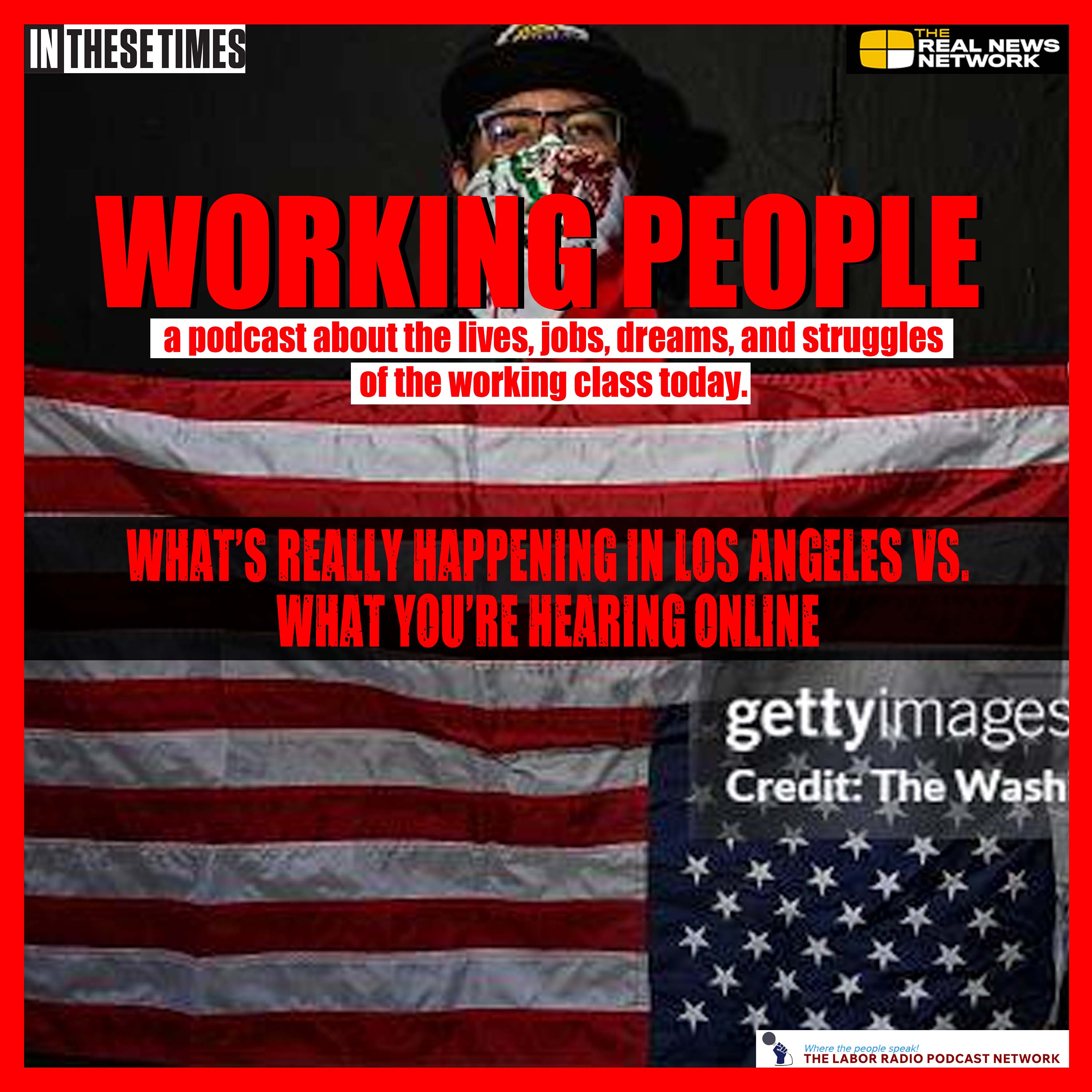 What’s really happening in Los Angeles vs. what you’re hearing online