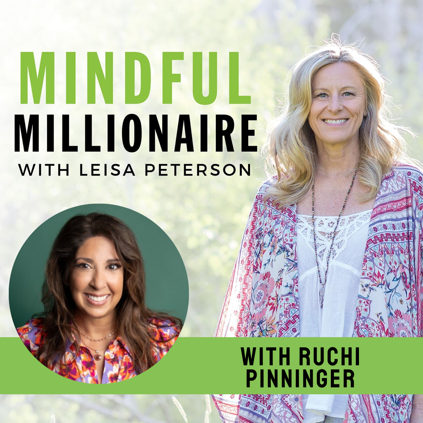 Mindful Millionaire with Leisa Peterson