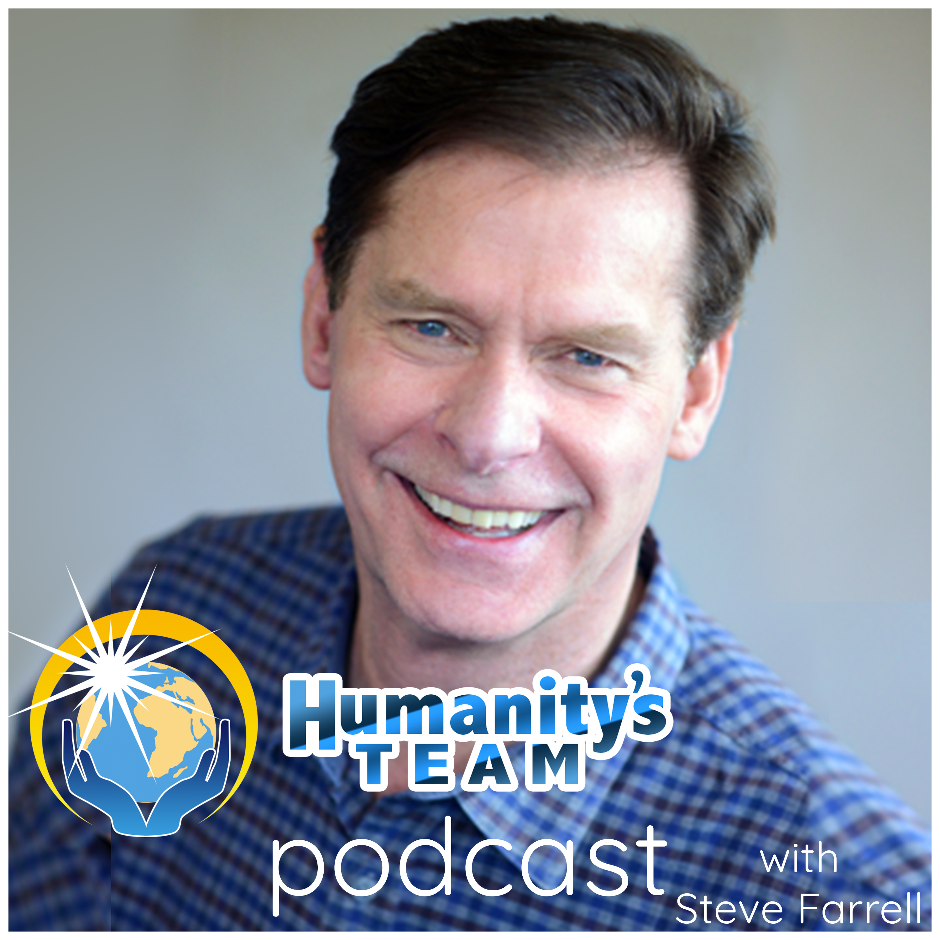 Humanity\'s Team Podcast with Steve Farrell