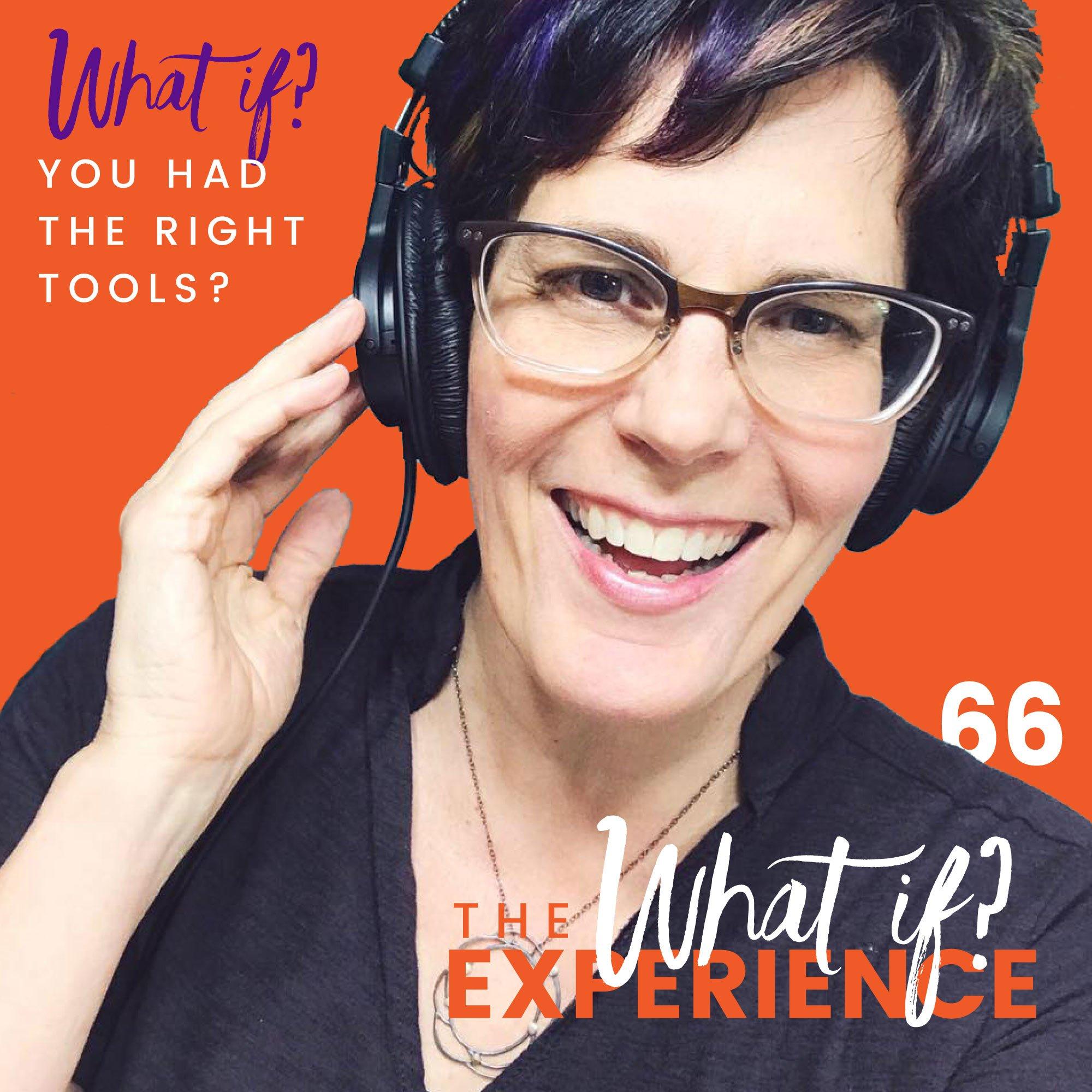 What If You Had The Right Tools?