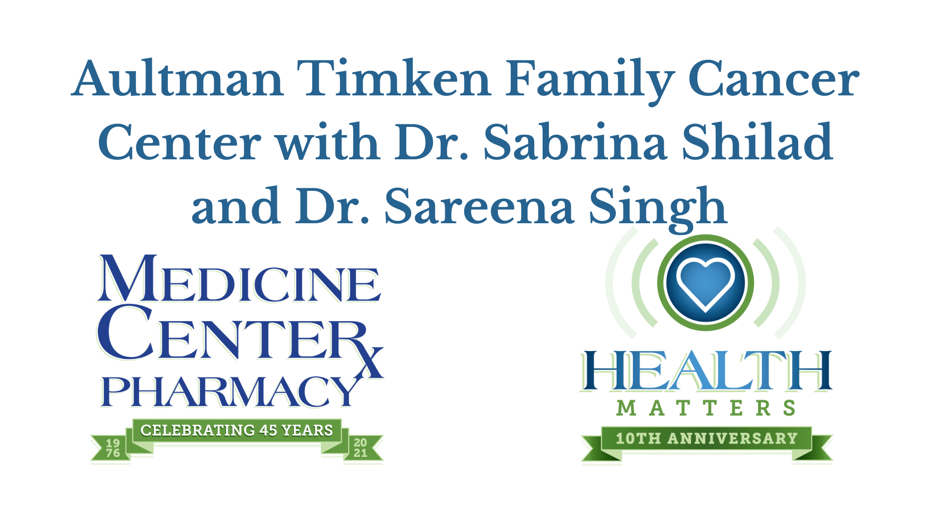 Health Matters with The Medicine Center Pharmacy