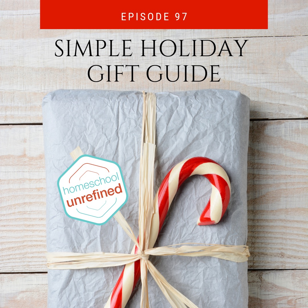 97: Simple Holiday Gift Guide